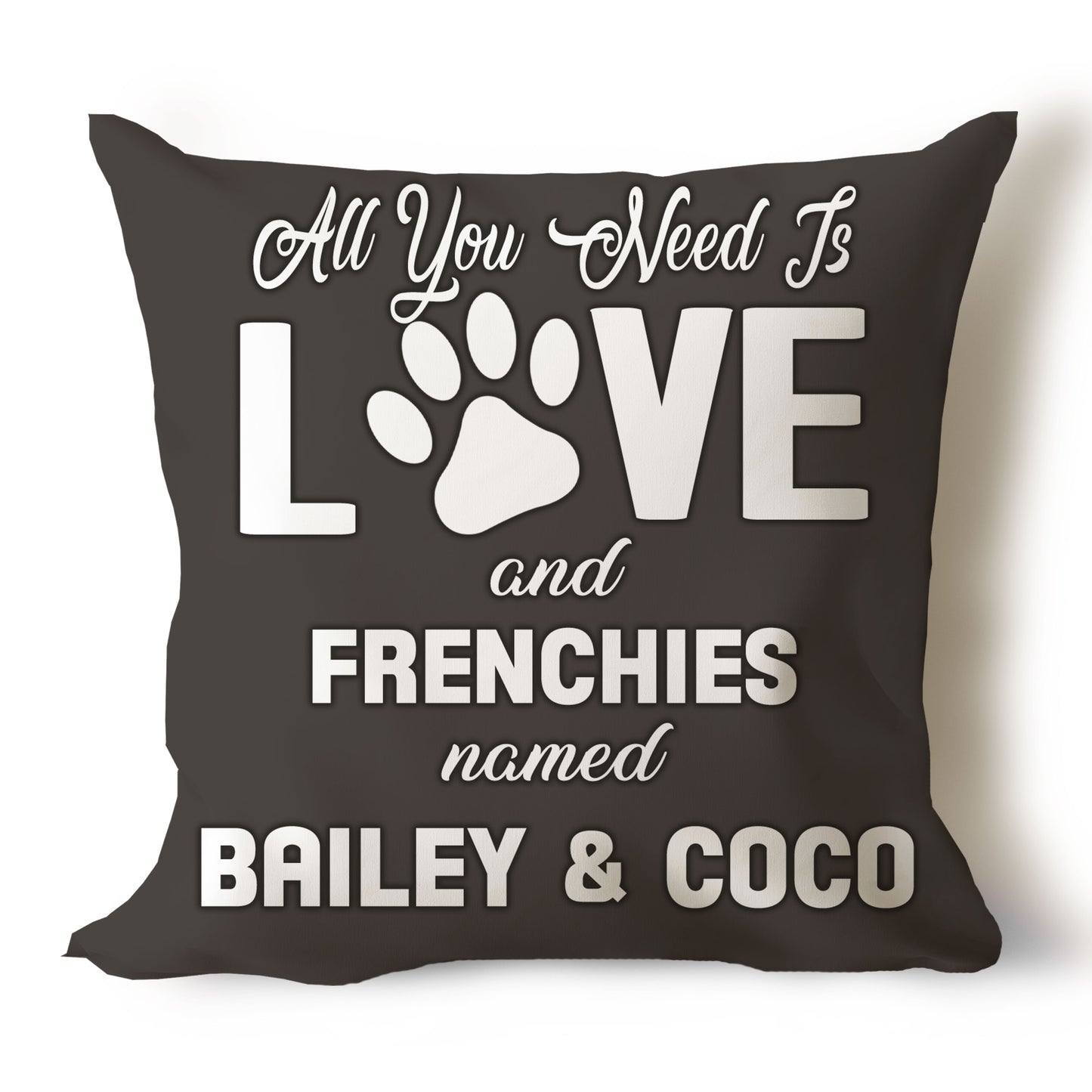 .All You Need Is Love & Dog Breed Named Dog Name Throw Pillow Covers (Single & Multiple Dogs)