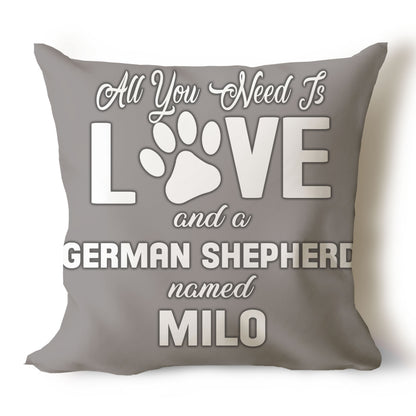 .All You Need Is Love & Dog Breed Named Dog Name Throw Pillow Covers (Single & Multiple Dogs)
