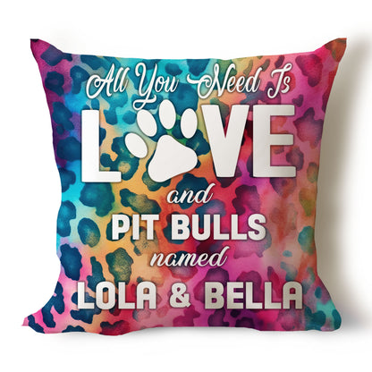 .All You Need Is Love & Dog Breed Named Dog Name Throw Pillow Covers (Single & Multiple Dogs)